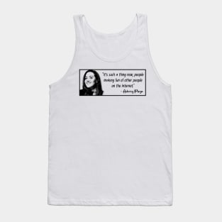 Aubrey Plaza Quotes Tank Top